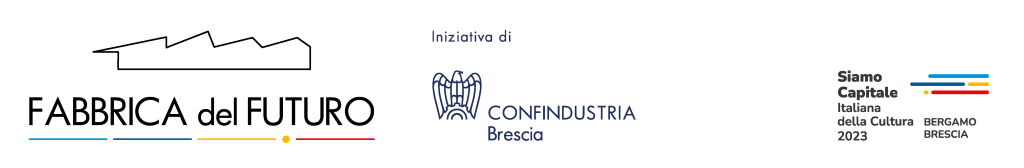 Our corporate blog "Fusioni" among the winners of the "Factory of the Future" competition in Bergamo Brescia Italian Capital of Culture 2023 1 Banda loghi FF