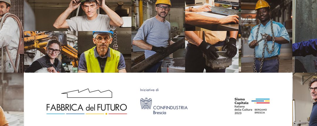 Our corporate blog “Fusioni” among the winners of the “Factory of the Future” competition in Bergamo Brescia Italian Capital of Culture 2023