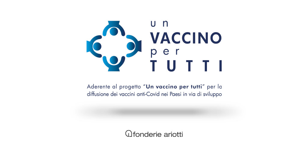 Fonderie Ariotti nimmt am Programm „Ein Impfstoff für alle“ teil